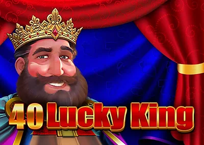 40 Lucky King