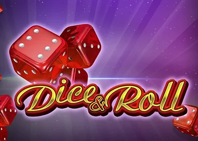 Dice and Roll