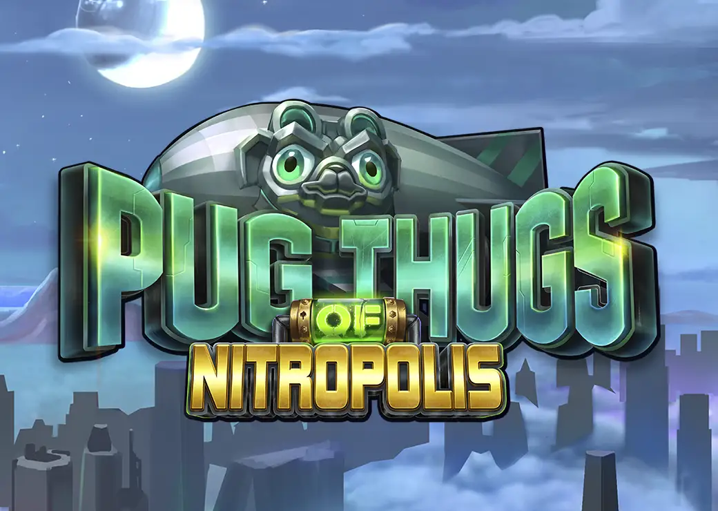 Pug Thugs of Nitropolis