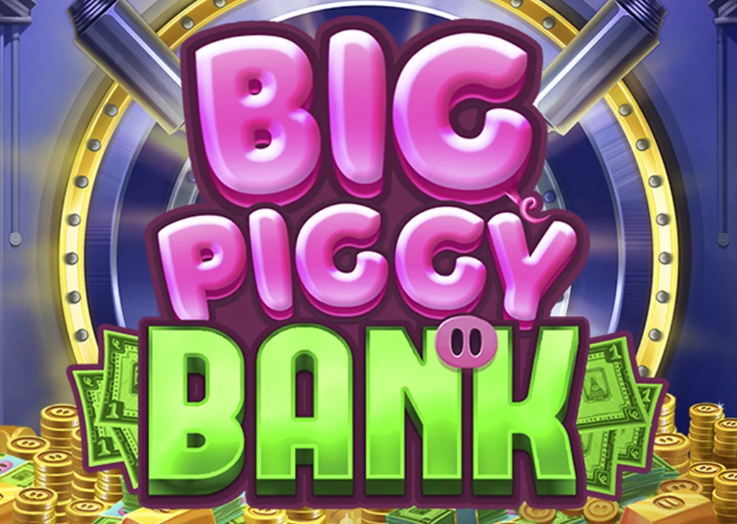 Big Piggy Bank