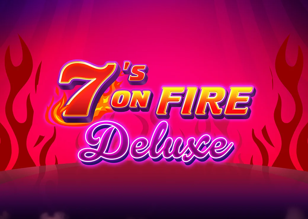 7s on Fire Deluxe