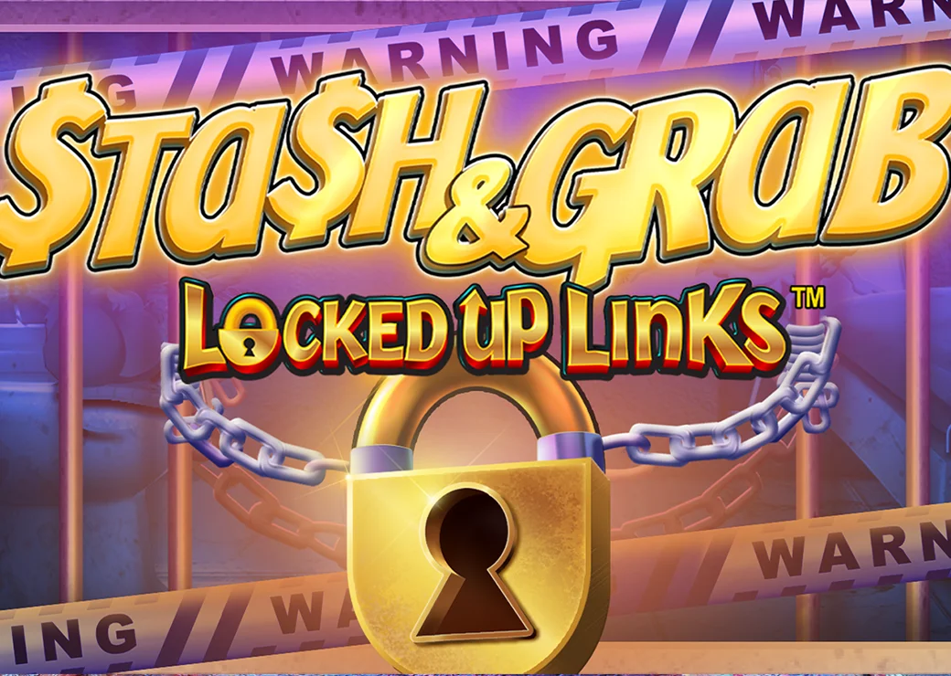 Stash and Grab: Locked Up Links