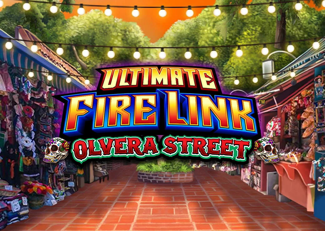 Slot Ultimate Fire Link Olvera Street | Casino Gran Vía