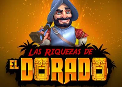 Las Riquezas de El Dorado