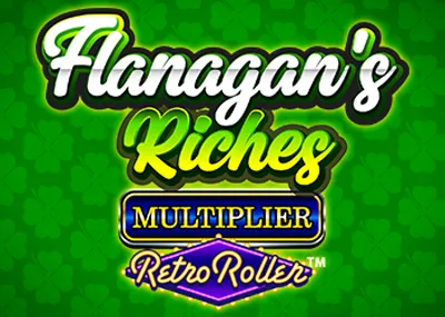 Flanagan's Riches Multiplier Retro Roller