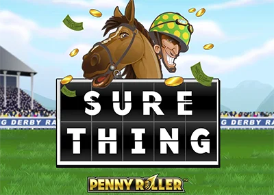 Sure Thing - Penny Roller