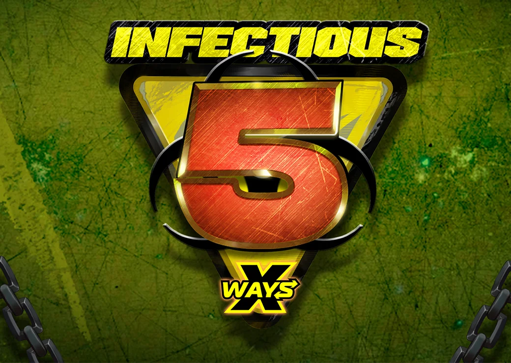 Infectious 5 xWays