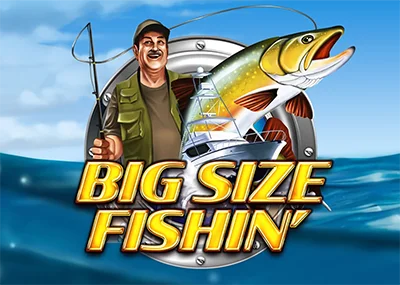 Big Size Fishin