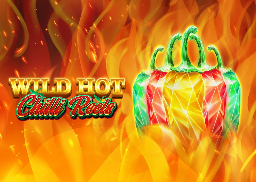 Wild Hot Chilli Reels 